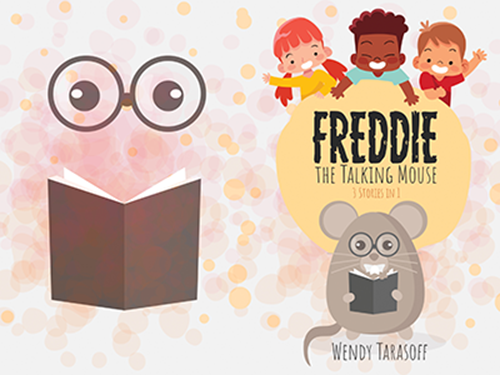 Book cover with illustrated mouse, titled Freddie the Talking Mouse, by Wendy Tarasoff.